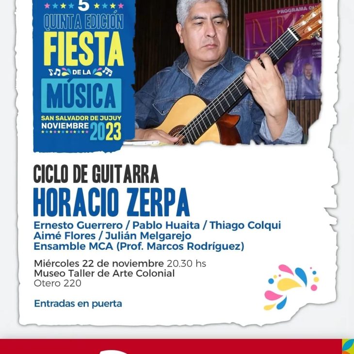5° Edición Fiesta de la Música, Ciclo de Guitarra » Horacio Zerpa»- Capital