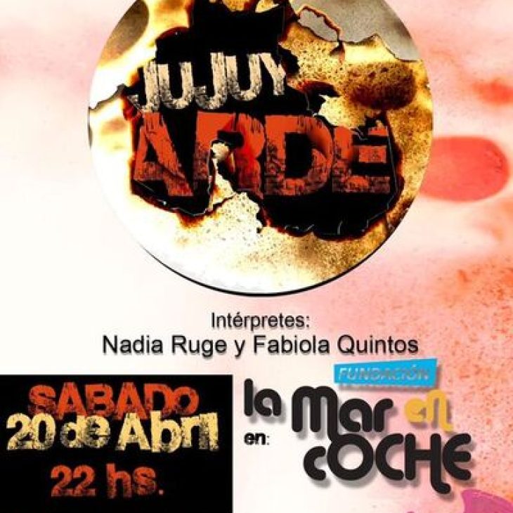 Teatro: Jujuy Arde – Capital