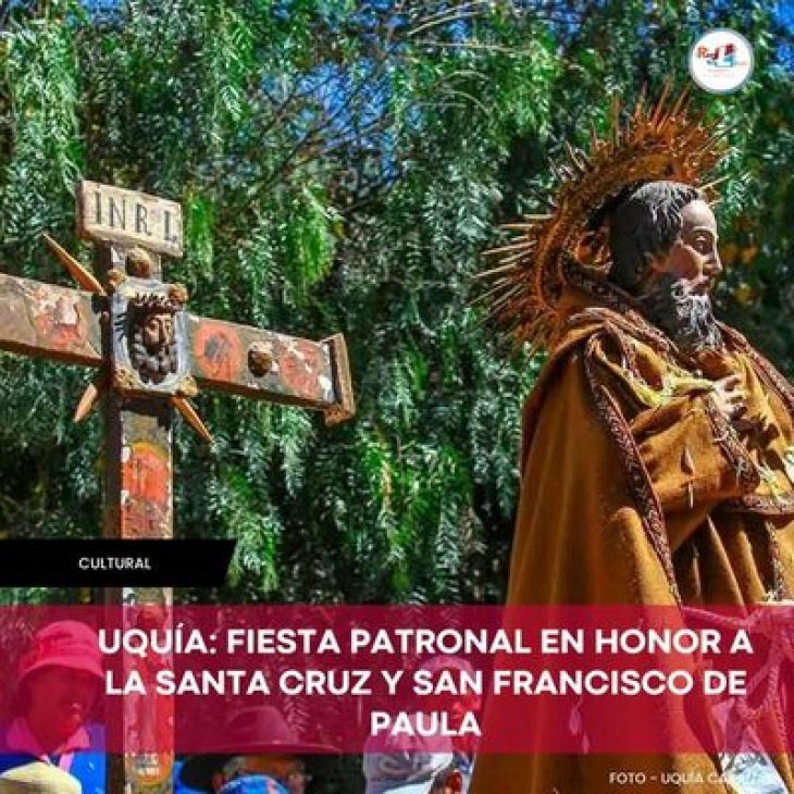 Fiesta Patronal en Honor a la Santa Cruz y San Francisco de Paula – Uquia
