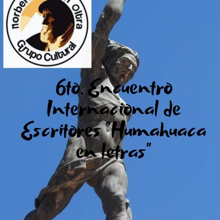 6° Encuentro Internacional de Escritores y Poetas «Humahuaca en letras»