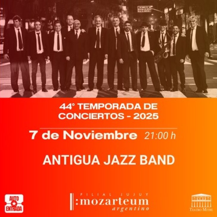 44° Temporada de Conciertos 2025 Mozarteum Argentino: Antigua Jazz Band – Capital